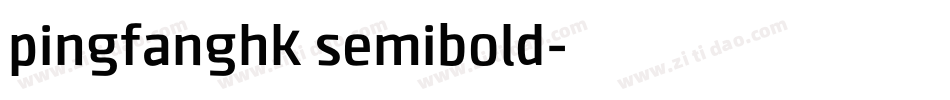 pingfanghk semibold字体转换